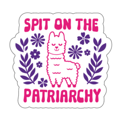 Spit on the Patriarchy