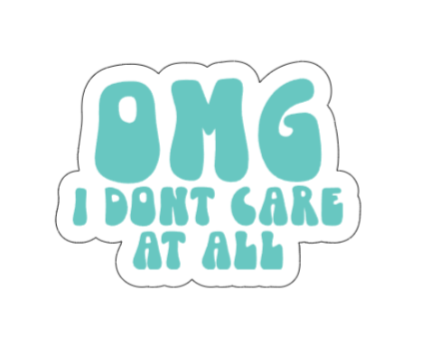 OMG I don't care at all