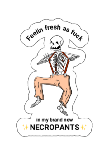 New necropants!
