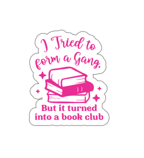 I tried to form a gang - pink