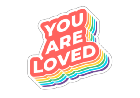 You are loved