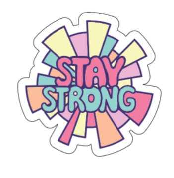 Stay strong