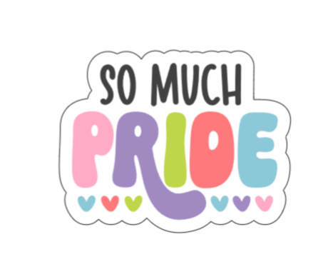 So much pride