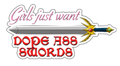 Girls Want Swords