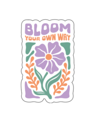 Bloom your own way