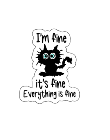 Everything is fine