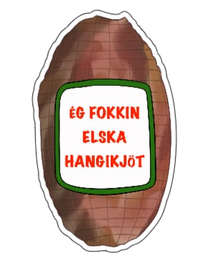ÉG FOKKIN ELSKA HANGIKJÖT