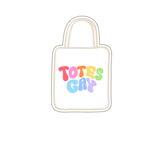 Totes Gay
